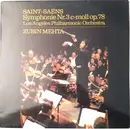 LP - Camille Saint-Saëns , Los Angeles Philharmonic Orchestra , Zubin Mehta - Symphonie Nr. 3 C-Moll Op. 78