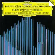 Saint-Saens / Dukas - Symphony No. 3 'Organ' / L'Apprenti Sorcier