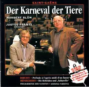 CD - Saint-Saëns / Debussy / Mendelssohn - Der Karneval Der Tiere