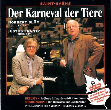 Saint-Saëns / Debussy / Mendelssohn - Der Karneval der Tiere