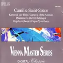 CD - Camille Saint-Saëns - Carnival Of The Animals, Phantasy E Flat Major, Organ Symphony