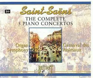 Saint-Saëns - The Complete 5 Piano Concertos