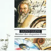 CD - Saint-Saëns - Die Klassiksammlung 20: Saint-Saens: Meister Der Eleganten Form