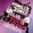 12inch Vinyl Single - Camille Jones vs. Fedde Le Grand - The Creeps - VS FEDDE LE GRAND