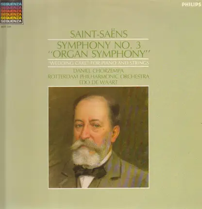 Camille Saint-Saëns - Symphony No. 3 'Organ Symphony'
