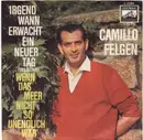7inch Vinyl Single - Camillo Felgen - Irgendwann Erwacht Ein Neuer Tag (Telstar) - Portrait Cover