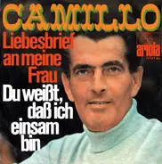 Camillo Felgen - Liebesbrief An Meine Frau