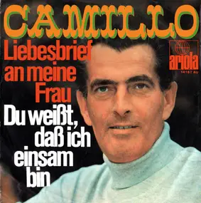 camillo felgen - Liebesbrief An Meine Frau