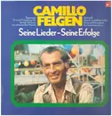 LP - Camillo Felgen - Seine Lieder - Seine Erfolge
