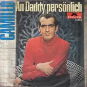 7inch Vinyl Single - Camillo Felgen - An Daddy Persönlich - Mono