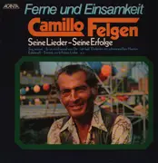 LP - Camillo Felgen - Ferne Und Einsamkeit