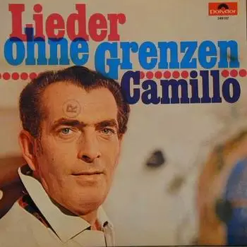 Camillo - Lieder ohne Grenzen