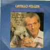 LP - Camillo Felgen - Ich Glaube An Die Liebe Auf Der Welt - SIGNED