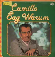 Camillo Felgen - Sag warum