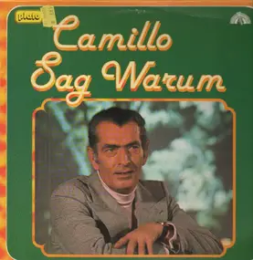 camillo felgen - Sag warum