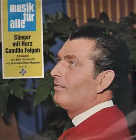 camillo felgen - Sänger Mit Herz