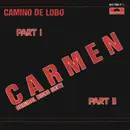 7inch Vinyl Single - Camino De Lobo - Carmen Disco Suite (Part I.) / Carmen Disco Suite (Part II.)