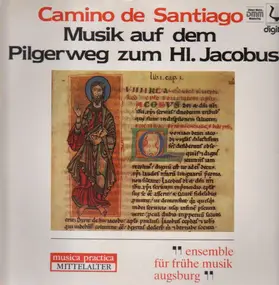 Camino de Santiago - Musik auf dem Pilgerweg zum Hl. Jacobus