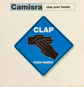 12inch Vinyl Single - Camisra - Clap Your Hands