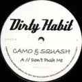 Camo - Don't Push Me/No More Running