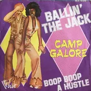 Camp Galore - Ballin' The Jack