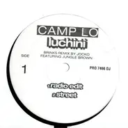 Camp Lo - Luchini (Remix)
