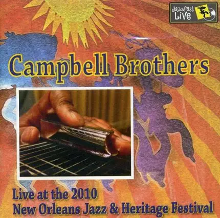 Campbell Brothers - Jazz Fest 2010