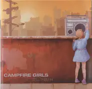 Campfire Girls - Tell Them Hi