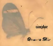 Camphor - Drawn to Dust