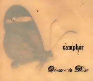 Camphor - Drawn to Dust