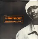 12inch Vinyl Single - Cam'ron - What Means The World To You