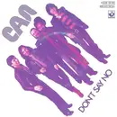 7inch Vinyl Single - Can - Don't Say No