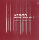 LP - Cantara - Persian Love Song