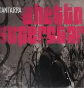 12inch Vinyl Single - Cantarra - Ghetto Superstar