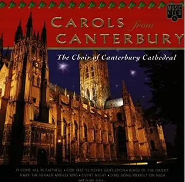 Canterbury Cathedral Choir - Carols from Canterbury