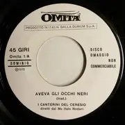 7inch Vinyl Single - Canterini Del Ceresio / Bandella Sbroja - Aveva Gli Occhi Neri / La Bianca Luna