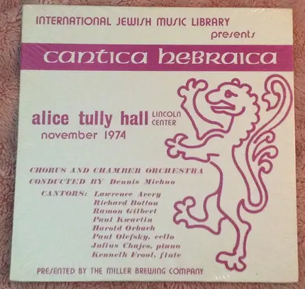 Cantica Hebraica , Dennis G. Michno - In Concert Alice Tully Hall Lincoln Center