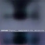 The Canvas - Origine J