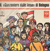 Canzoniere Delle Lame - Il 'Canzoniere Delle Lame' di Bologna. Dal Recital 'Tu Compagno'