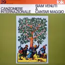 LP - Canzoniere Internazionale - Siam Venuti A Cantar Maggio - Gatefold