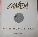 12inch Vinyl Single - Canada - Ne M' Oublie Pas
