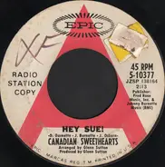 Canadian Sweethearts - Hey Sue!