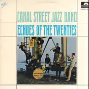Canal Street Jazz Band - Echoes Of The Twenties