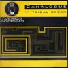 12inch Vinyl Single - Canalogue - Tribal Dream