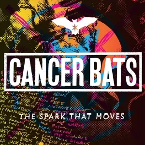 cancer bats - The Spark That Moves