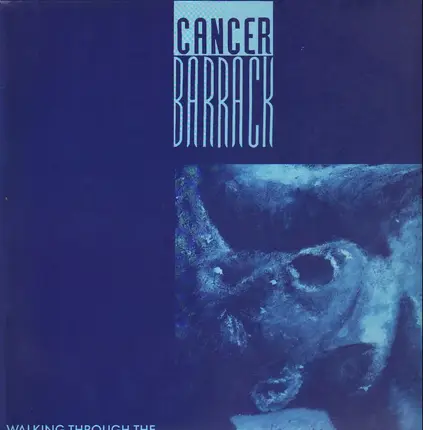 Cancer Barrack - Walking through the