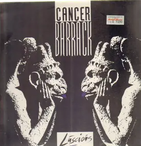 Cancer Barrack - Luscious