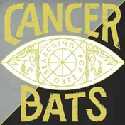 cancer bats - Searching for Zero