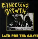 LP - Cancerous Growth - Late For The Grave - Red Vinyl