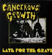 LP - Cancerous Growth - Late For The Grave - Red Vinyl